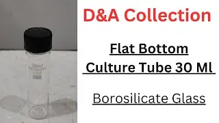 Borosilicate Glass Culture Tube 30 ML / D&A Collection