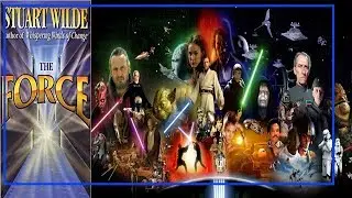 Stuart Wilde: The Force ( Ancient Jedi Temple Of Knowledge ) Law Of Attraction