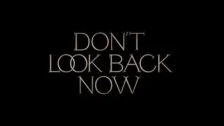 John Wesley Harding - DON'T LOOK BACK NOW (Trailer Version 2)