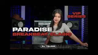 DJ paradise Breakbeat Clasic Angguk angguk geleng geleng viral Tiktok tanpa iklan full album 