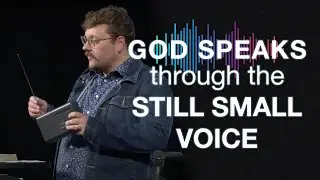 [Sermon] Hearing the Still Small Voice of God | Rev. Michael Fredericks