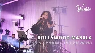 Bollywood Masala // Fresh and Dynamic Indian Band // Book Now at Warble Entertainment