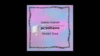 Ariana Grande - intro, Thank u, Next (Positions World Tour Concept)
