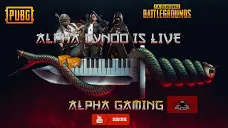 Alpha Dynoo Is Live |ROAD TO  1K SUBS |LIVE PUBG | ALPHA GAMING