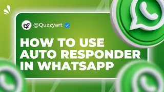 How to set up your auto Responder on WhatsApp 