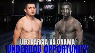 Underdog Opportunity - UFC Fight Night Garcia vs Onama