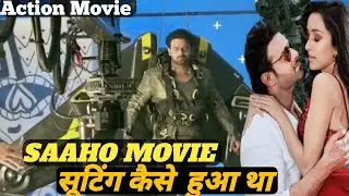 Saaho Movie Behind the Scenes |साहू मूवी शूटिंग कैसे हुआ था Prabhas | Shraddha | Making of Saaho#bts