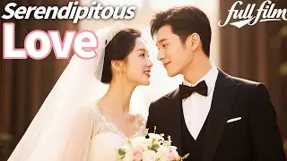 FULL Movie | Serendipitous Love | Signed, Sealed, Abandoned #cdrama #fullepisode