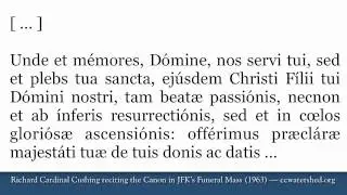 Cardinal Cushing recites Canon at John F. Kennedy's Funeral Mass (Requiem) LOW MASS
