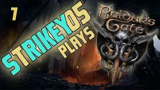 Strikey plays Baldur's Gate 3 Ep. 7 I hate this song!