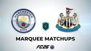 FC 26 SBC - Manchester City v Newcastle Utd (Marquee Matchups)