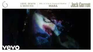 Jack Garratt - Mara (Live At Unwound Studios / Official Audio)