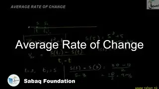 Average Rate of Change, Math Lecture | Sabaq.pk