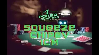 Squeezing At ChipEV And Near The Bubble - Poker Coaching Study Session