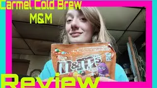 Carmel Cold Brew M &M Review! Any Good? Candy Review #candyreview #foodreview #review #food