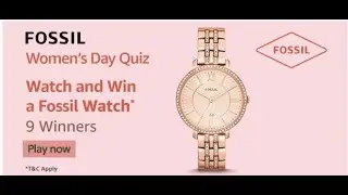 Amazon fossil women's day quiz answers | 26 February answers | Win a fossil watch