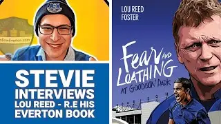 Live Interview with Everton Author Lou Reed Foster &mdash; Plus Win Signed Book!