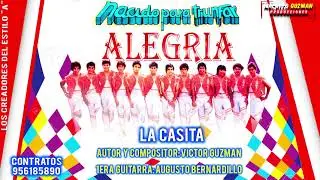 GRUPO ALEGRIA / LA CASITA / 2021