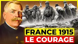 La France en Guerre : 1915, l'année du COURAGE