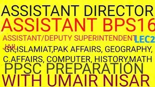 PPSC,PMS,One Paper Lecture Series,LEC2, Assistant, Assistant Superintendent jail, Assistant Director