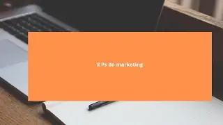 Marketing Digital - 8Ps do Marketing