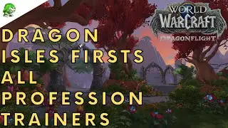 Dragonflight Dragon Isles All Profession Trainers