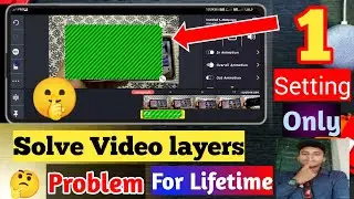 How to solve video layers maximum exceeded problem in Kinemaster !! 100% real trick
