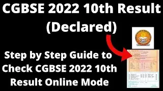 CGBSE 2022 10th Result (Declared) - How to check Officially CGBSE 2022 10th Result Online Mode