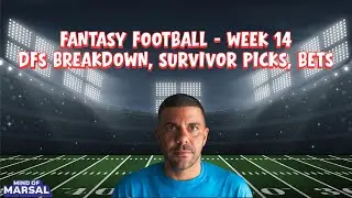 Mind of Marsal Podcast - Episode 133 - NFL Week 14: TNF Recap, DFS Breakdown, Survivor Picks, & Bets