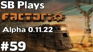 Pushing the Biters back once more - SB Plays Factorio (0.11.22) ep59
