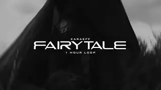 Fairytale - Karaeff (Walker Style Music) [1 Hour]