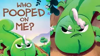 A Silly Mystery | Who Pooped on Me? [READ ALOUD] | Storytime
