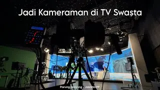 Kerja Kameraman di TV, Berangkat Pulang Sudah Beda Hari.