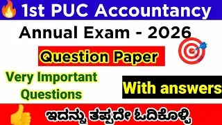 1st PUC Accountancy lmportant Questions For Annual Exam 2026 with Answers Karnataka Board 