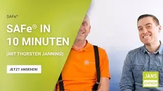 #2 Jans Einfach | Thorsten Janning erklärt SAFe in 10 Minuten