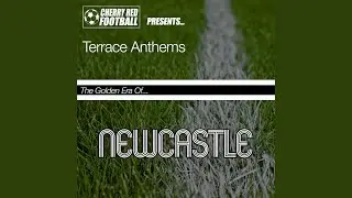 Howay the Lads - It's Newcastle United
