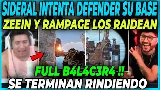 🤣FULL SHOW  🤣SIDERAL INTENTA DEFENDER SU BASE DEL RAIDEO DEL ZEEIN - SE TERMINAN RINDIENDO - PERUST