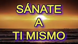 SIN ANUNCIOS. RECUPERA EL AMOR, TU SALUD F&Iacute;SICA, EMOCIONAL, MENTAL  SANATE A TI MISMO
