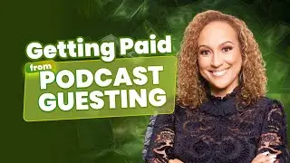 Turn Podcast Guesting into High-Paying Deals w/ Shayna Davis