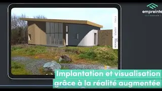 Visite en r&eacute;alit&eacute; augment&eacute;e de la future premi&egrave;re maison Empreinte