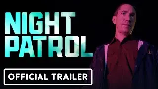 Night Patrol - Official Trailer (2026) Jermaine Fowler, Justin Long, RJ Cyler