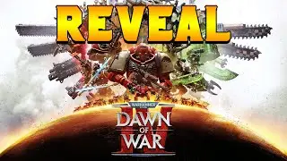 DAWN OF WAR 4 REVEAL: We're SO Back Baby! | Warhammer 40,000