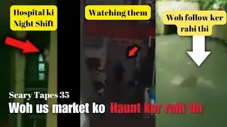 6 Scary Ghosts Caught on Tape | Scary Tapes 35| Paranormal Horror Jinn Urdu/Hindi | Tapes by Fatima
