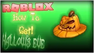 How to get the Pumpkin Fedora [Hallow's Eve] (HALLOWEEN EVENT 2018!)