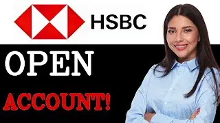 How To Open An Account On HSBC Bank (2025)