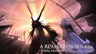 [FFXIV] A Realm Reborn Main Scenario Quest 101. The Rising Chorus