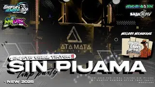 DJ SIN PIJAMA FYP TIKTOK‼️TRAP PARTY MENGKANE ANDALAN CEK SOUND‼️