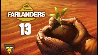 I am fail | Farlanders | Part 13