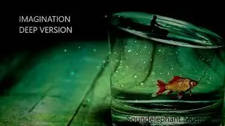 Imagination Deep Version Soundelephant Music ( Trance, Techno )