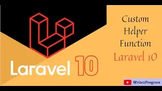 Custom Helper Function Laravel | Custom Helper Functions | Laravel 10 Create Custom Helper Functions